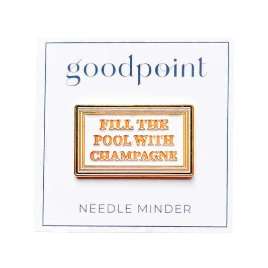 Fill the Pool with Champagne Needle Minder