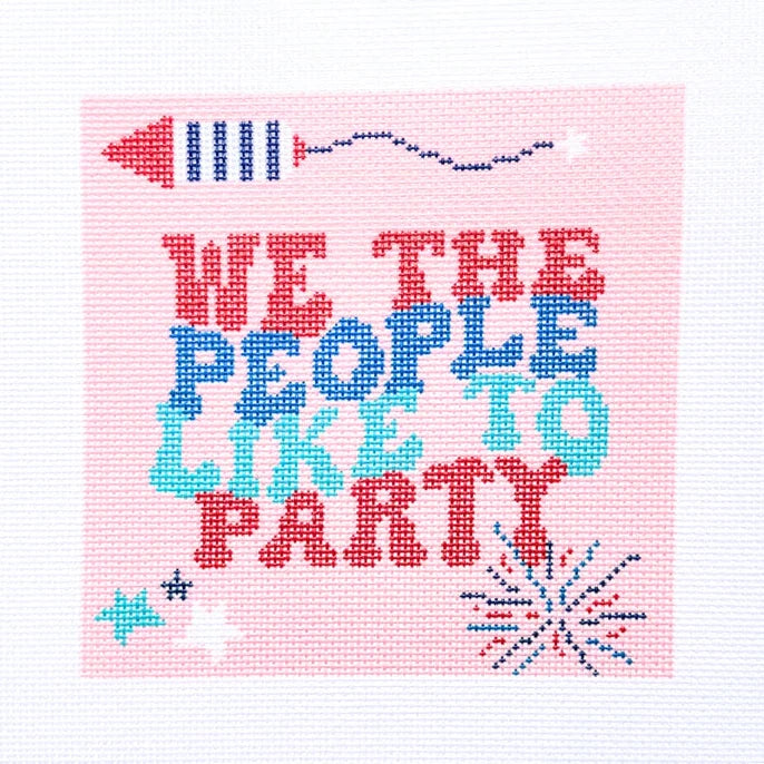We the People Like to Party Needlepoint Canvas