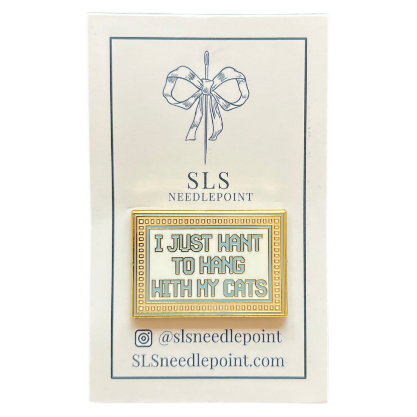 I Just Want To Hang With My Cats Needlepoint Needle Minder