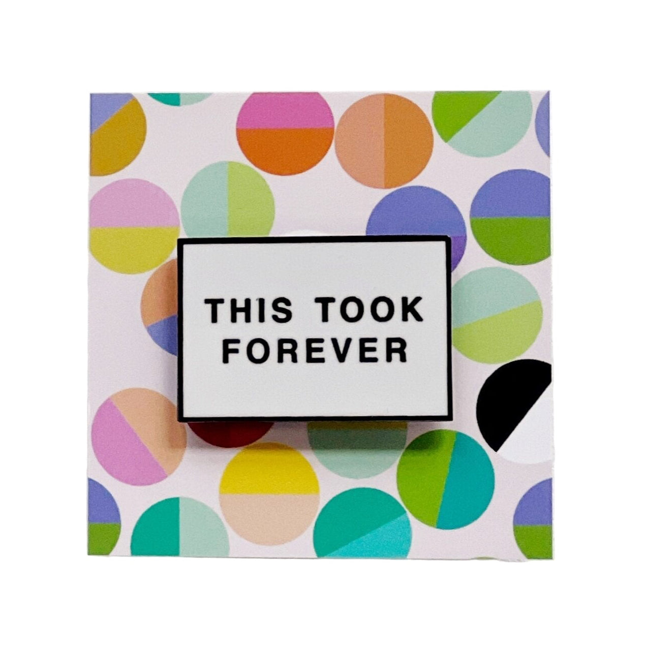 This Took Forever Needle Minder