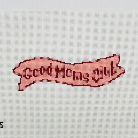 Good Moms Club Needlepoint Canvas