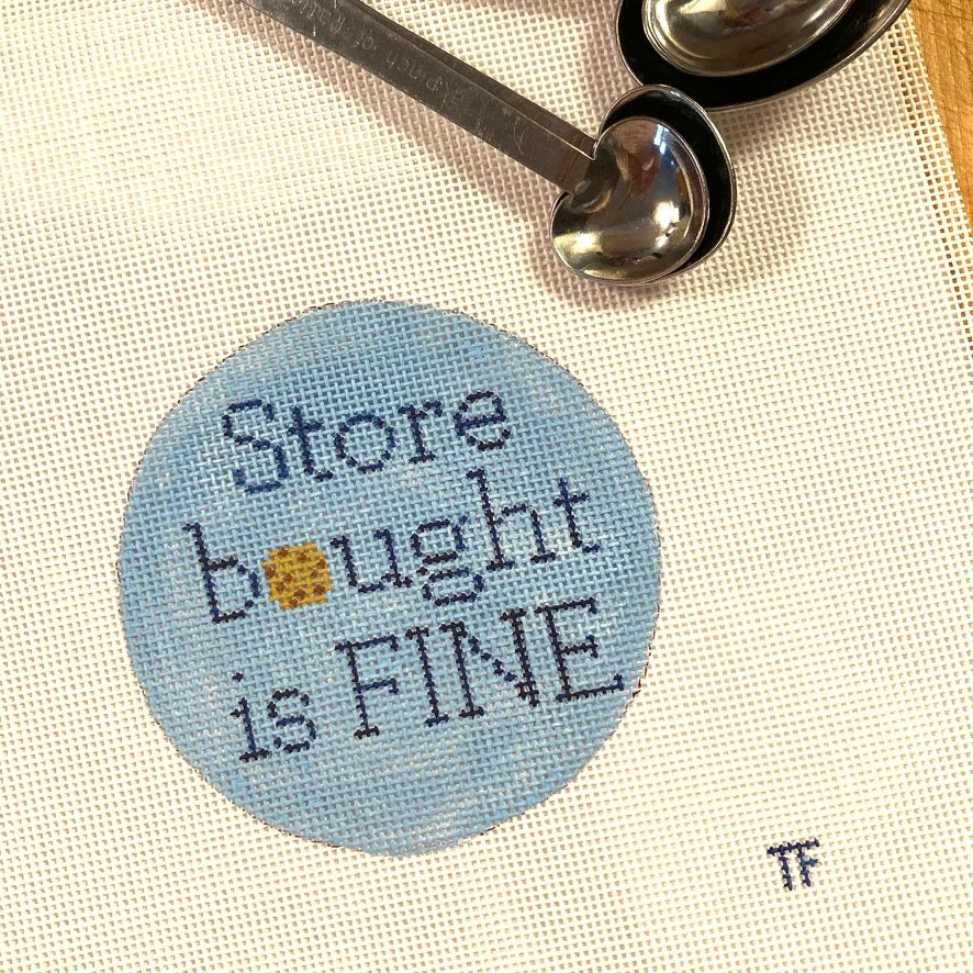 Store Bought is Fine Round Needlepoint Canvas