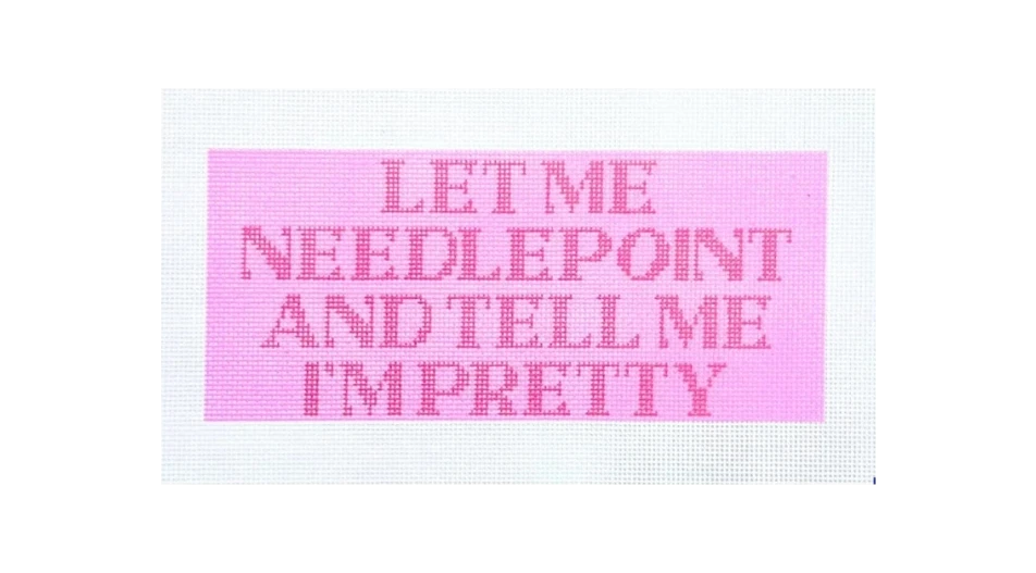 Let Me Needlepoint (Small Size) Needlepoint Canvas