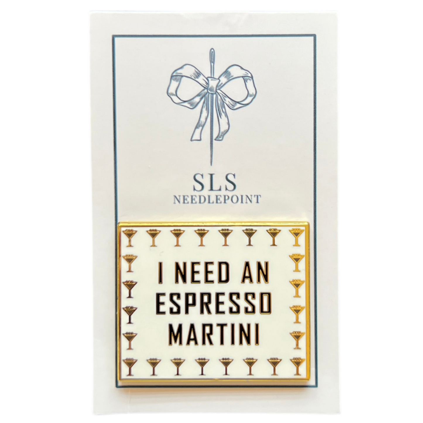 I Need An Espresso Martini Needle Minder