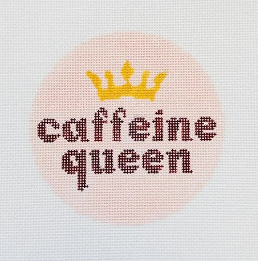 Caffeine Queen Round Needlepoint Canvas