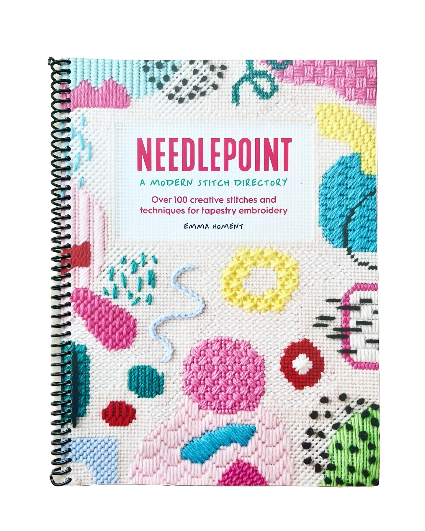 (Spiral Bound) Needlepoint: A Modern Stitch Directory by Emma Homent