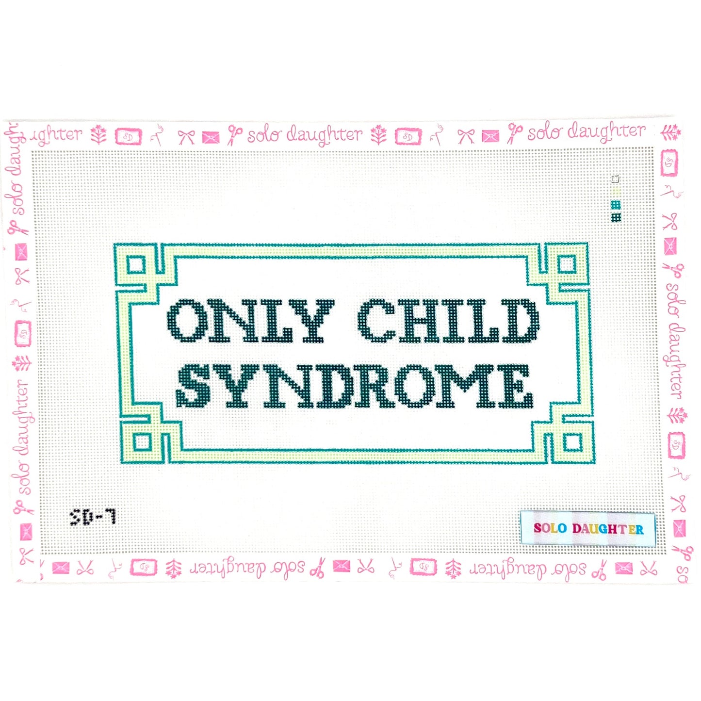 Only Child Syndrome Needlepoint Canvas