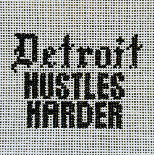 Detroit Hustles Harder Needlepoint Canvas