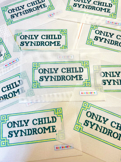 Only Child Syndrome Needlepoint Canvas