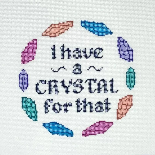 I Have A Crystal For That Round Needlepoint Canvas