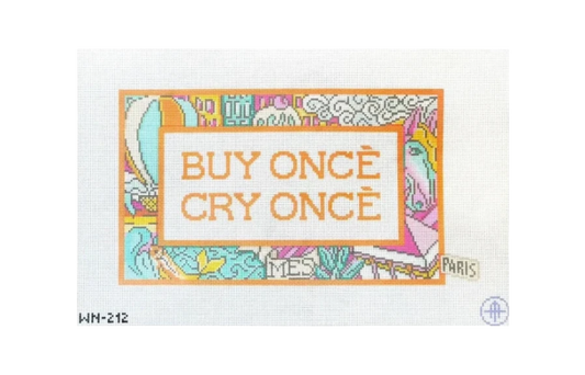 Buy Once Cry Once Needlepoint Canvas