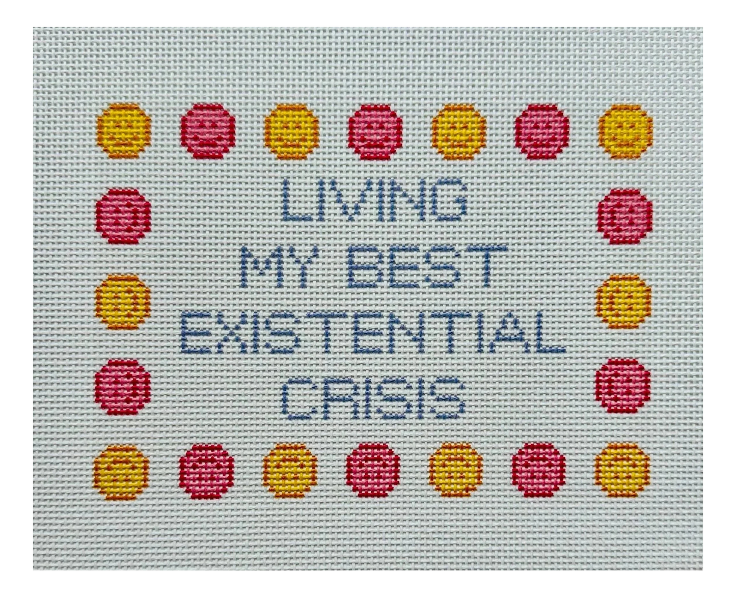 Living my Best Existential Crisis Needlepoint Canvas