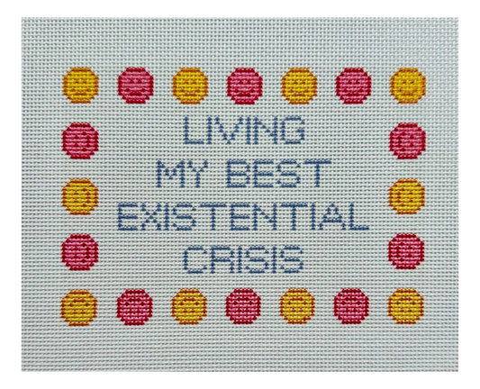 Living my Best Existential Crisis Needlepoint Canvas