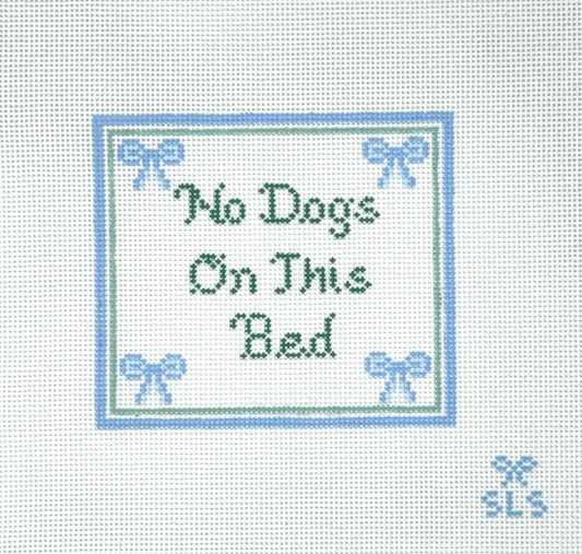 No Dogs On This Bed Needlepoint Canvas