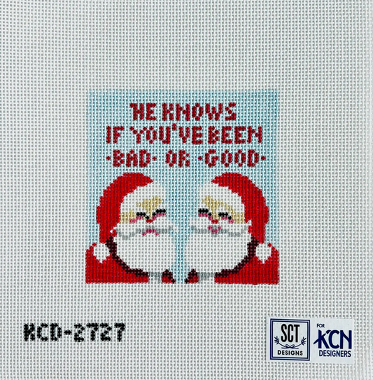 He Knows if You've Been Bad or Good Needlepoint Canvas