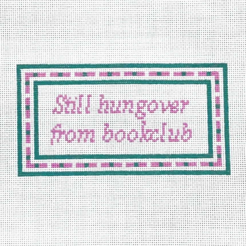 Still Hungover From Bookclub Needlepoint Canvas
